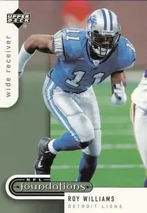 2005 Upper Deck Foundations #30 - Roy Williams - Detroit Lions