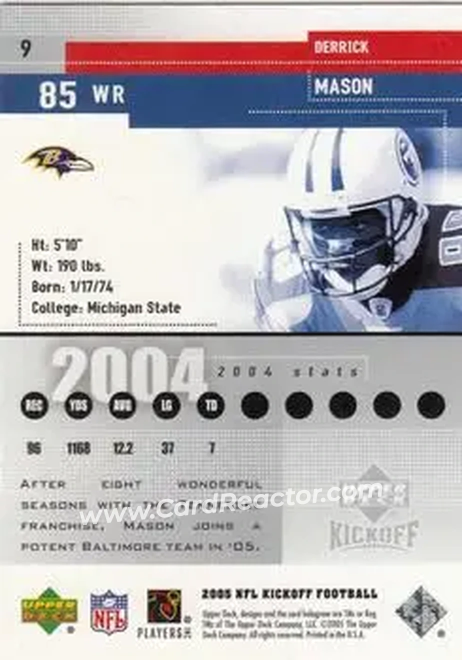 2005 Upper Deck Kickoff #9 - Derrick Mason - Baltimore Ravens - Back