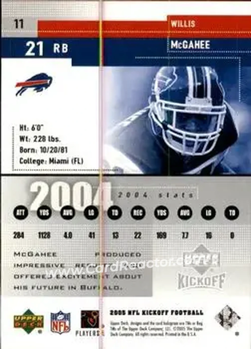 2005 Upper Deck Kickoff #11 - Willis McGahee - Buffalo Bills - Back 2005 Upper Deck Kickoff #11 - Willis McGahee - Buffalo Bills - Back