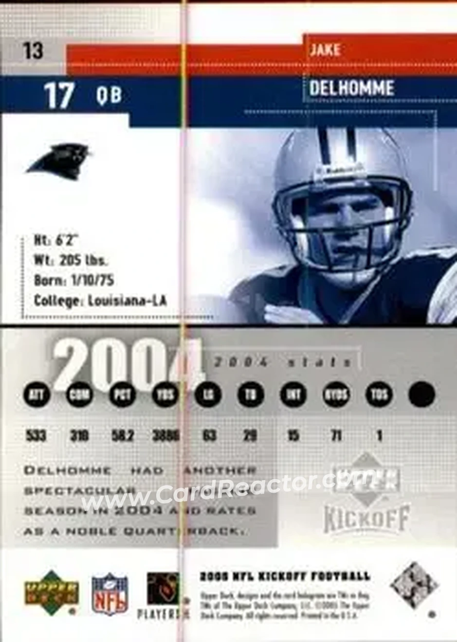 2005 Upper Deck Kickoff #13 - Jake Delhomme - Carolina Panthers - Back 2005 Upper Deck Kickoff #13 - Jake Delhomme - Carolina Panthers - Back