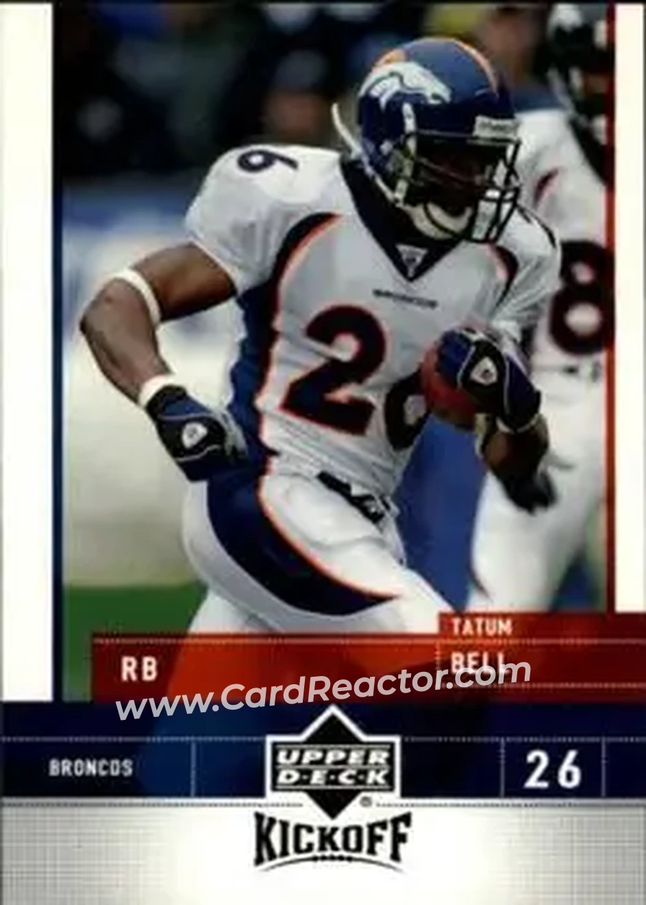 2005 Upper Deck Kickoff #25 - Tatum Bell - Denver Broncos - Front