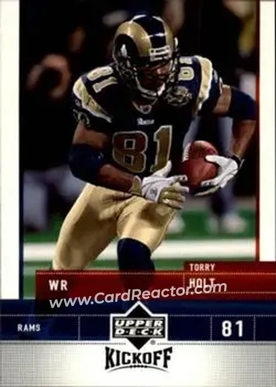 2005 Upper Deck Kickoff #81 - Torry Holt - St. Louis Rams - Front 2005 Upper Deck Kickoff #81 - Torry Holt - St. Louis Rams - Front