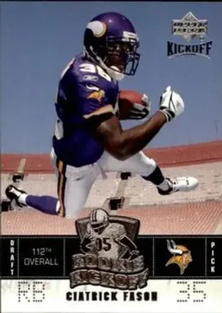 2005 Upper Deck Kickoff #101 - Ciatrick Fason - Minnesota Vikings