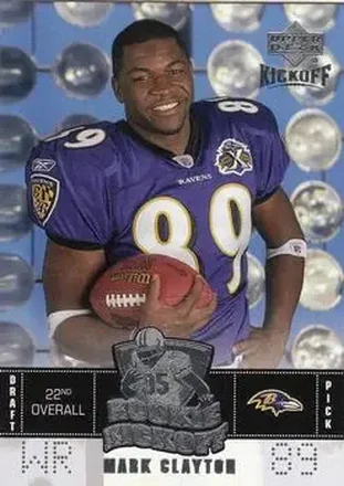 2005 Upper Deck Kickoff #107 - Mark Clayton - Baltimore Ravens