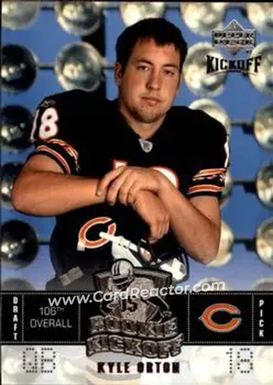 2005 Upper Deck Kickoff #126 - Kyle Orton - Chicago Bears - Front