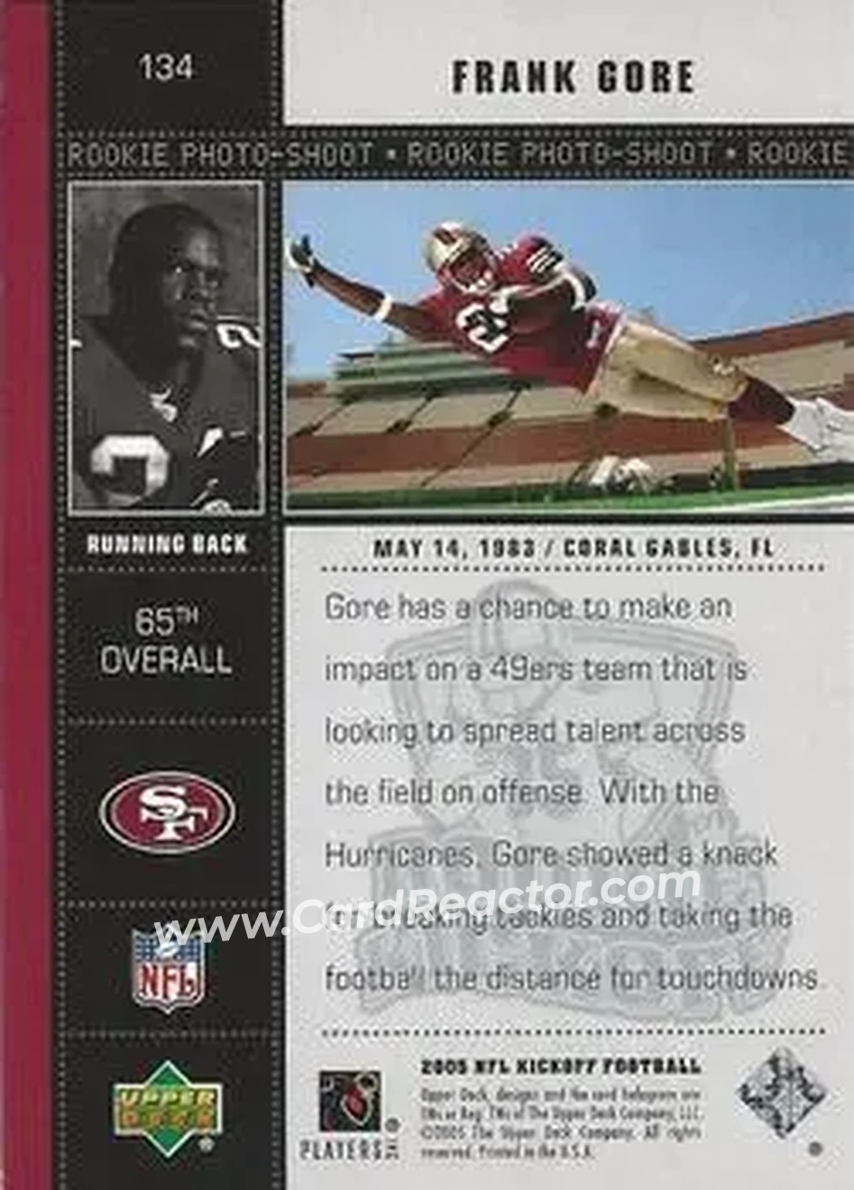 2005 Upper Deck Kickoff #134 - Frank Gore - San Francisco 49ers - Back 2005 Upper Deck Kickoff #134 - Frank Gore - San Francisco 49ers - Back