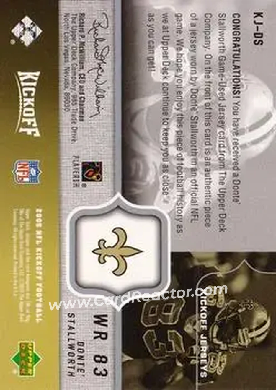 2005 Upper Deck Kickoff - Game Jerseys #KJ--DS - Donte Stallworth - New Orleans Saints - Back 2005 Upper Deck Kickoff - Game Jerseys #KJ--DS - Donte Stallworth - New Orleans Saints - Back