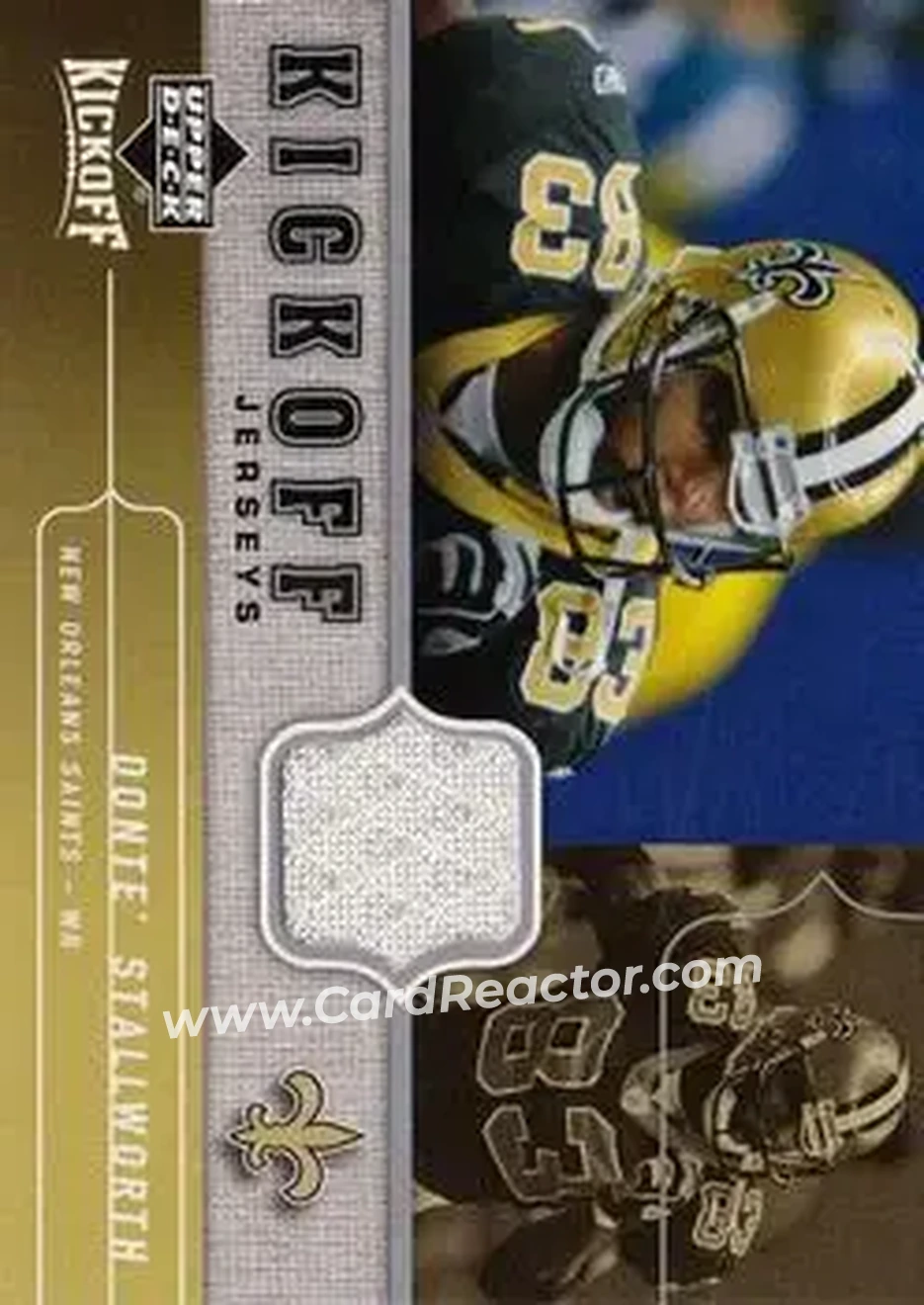 2005 Upper Deck Kickoff - Game Jerseys #KJ--DS - Donte Stallworth - New Orleans Saints - Front 2005 Upper Deck Kickoff - Game Jerseys #KJ--DS - Donte Stallworth - New Orleans Saints - Front