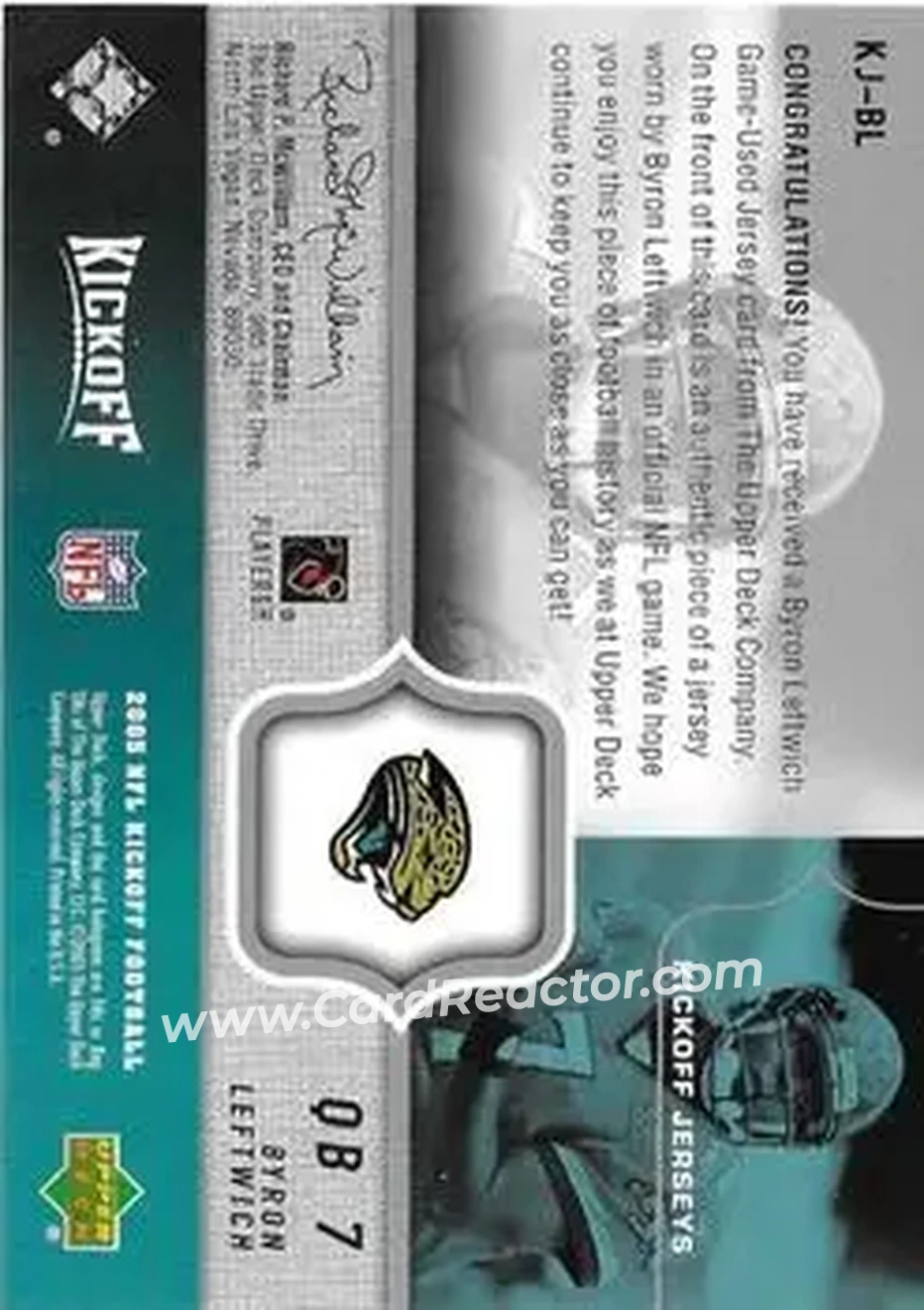 2005 Upper Deck Kickoff - Game Jerseys #KJ-BL - Byron Leftwich - Jacksonville Jaguars - Back 2005 Upper Deck Kickoff - Game Jerseys #KJ-BL - Byron Leftwich - Jacksonville Jaguars - Back