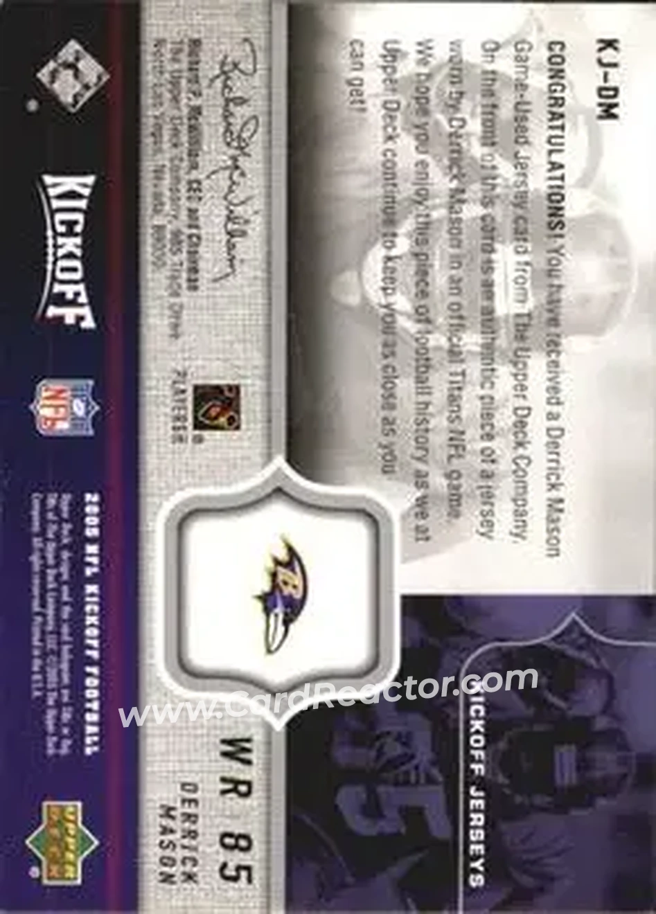 2005 Upper Deck Kickoff - Game Jerseys #KJ-DM - Derrick Mason - Baltimore Ravens - Back