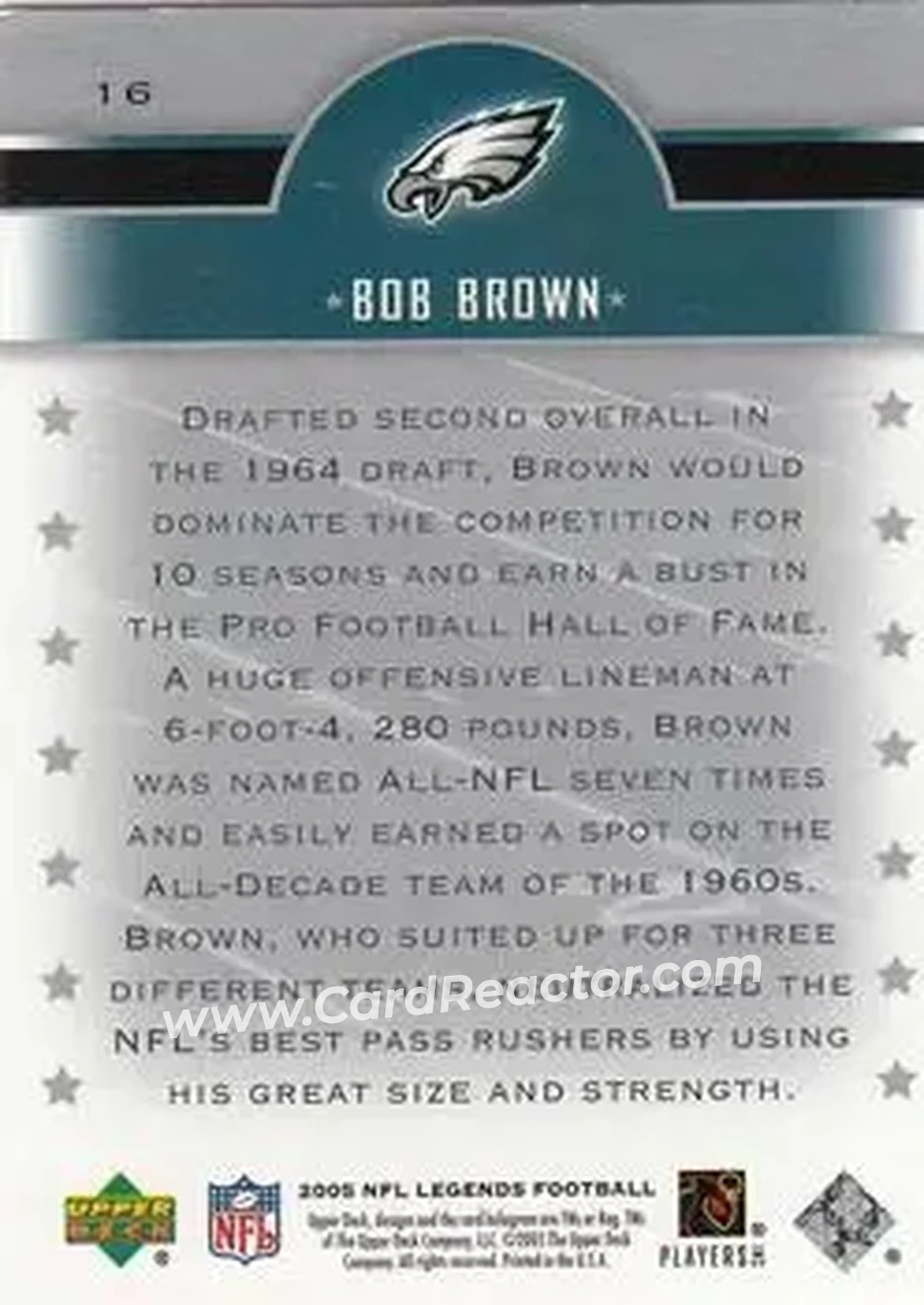 2005 Upper Deck Legends #16 - Bob Brown - Philadelphia Eagles - Back
