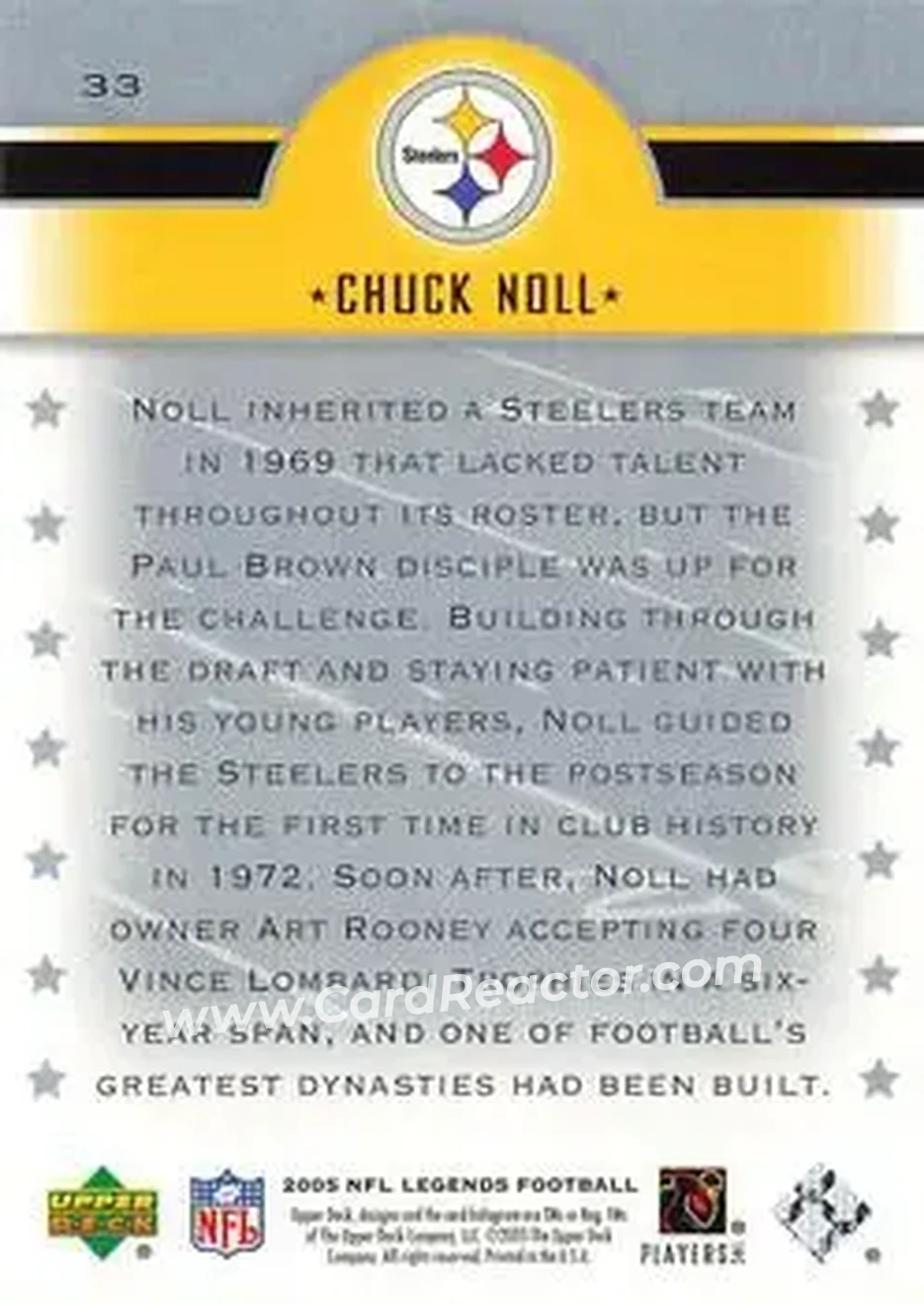 2005 Upper Deck Legends #33 - Chuck Noll - Pittsburgh Steelers - Back 2005 Upper Deck Legends #33 - Chuck Noll - Pittsburgh Steelers - Back