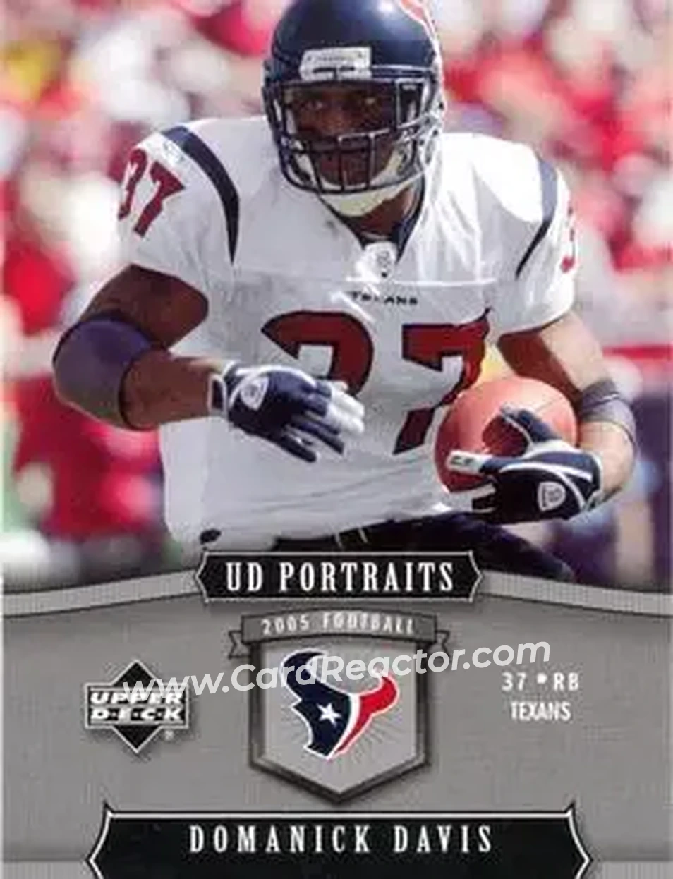2005 Upper Deck Portraits #37 - Domanick Davis - Houston Texans - Front
