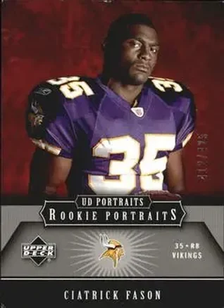 2005 Upper Deck Portraits #115 - Ciatrick Fason - Minnesota Vikings