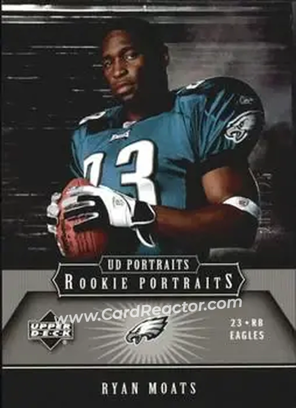 2005 Upper Deck Portraits #122 - Ryan Moats - Philadelphia Eagles - Front