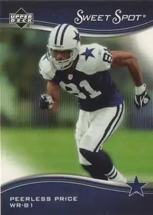2005 Upper Deck Sweet Spot #6 - Peerless Price - Dallas Cowboys