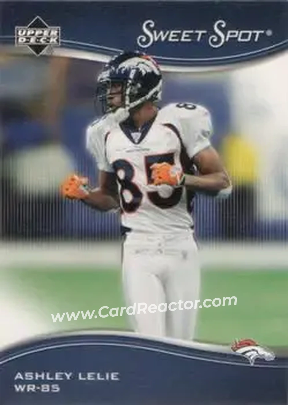 2005 Upper Deck Sweet Spot #29 - Ashley Lelie - Denver Broncos - Front
