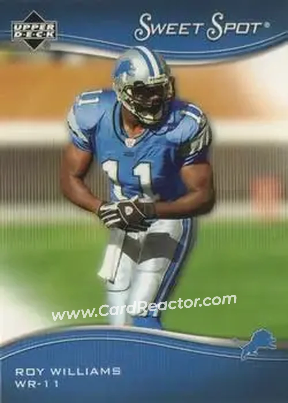 2005 Upper Deck Sweet Spot #30 - Roy Williams - Detroit Lions - Front