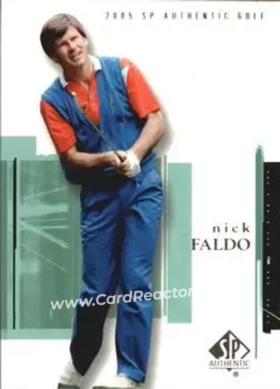 2005 SP Authentic #4 - Nick Faldo - Front 2005 SP Authentic #4 - Nick Faldo - Front