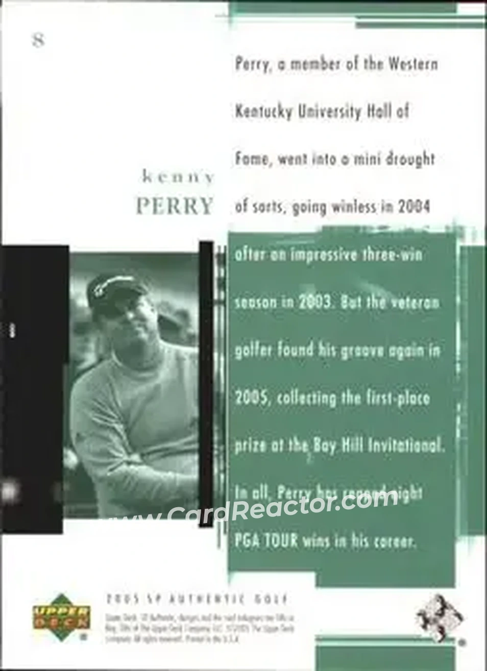 2005 SP Authentic #8 - Kenny Perry - Back