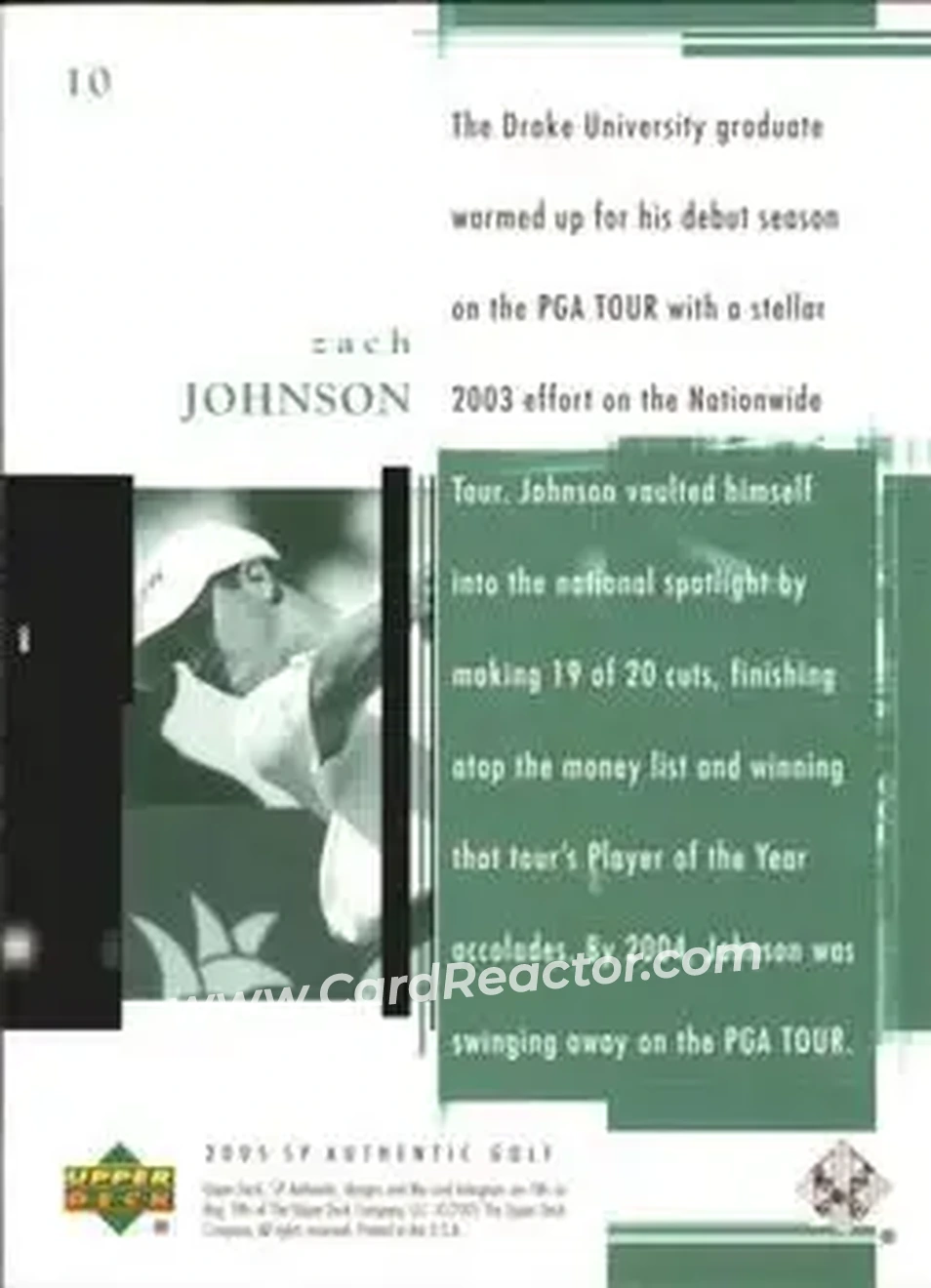 2005 SP Authentic #10 - Zach Johnson - Back 2005 SP Authentic #10 - Zach Johnson - Back