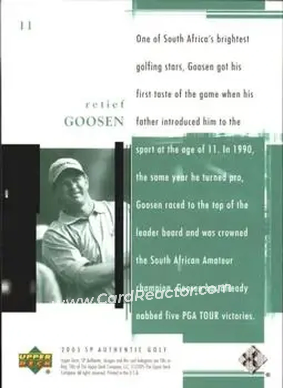 2005 SP Authentic #11 - Retief Goosen - Back 2005 SP Authentic #11 - Retief Goosen - Back