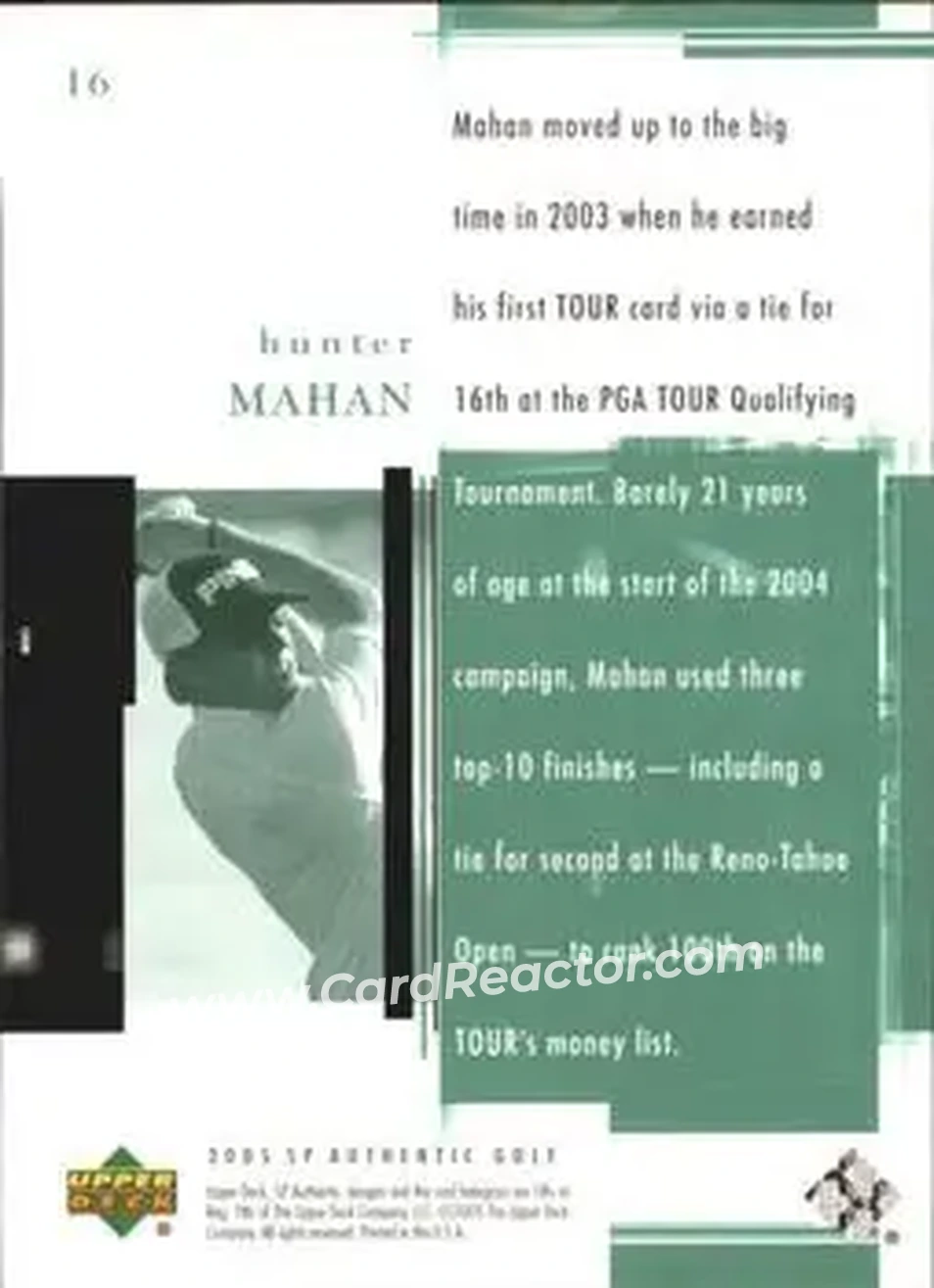 2005 SP Authentic #16 - Hunter Mahan - Back 2005 SP Authentic #16 - Hunter Mahan - Back