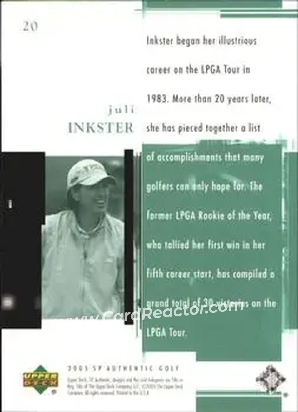 2005 SP Authentic #20 - Juli Inkster - Back 2005 SP Authentic #20 - Juli Inkster - Back