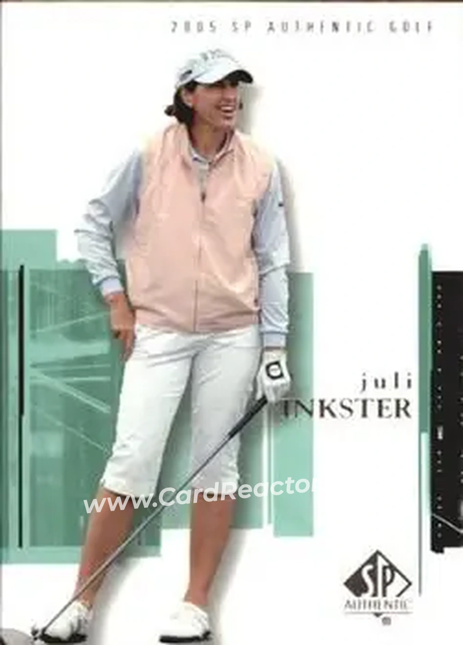 2005 SP Authentic #20 - Juli Inkster - Front 2005 SP Authentic #20 - Juli Inkster - Front