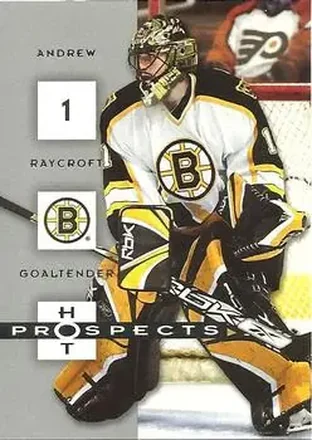 2005-06 Fleer Hot Prospects #9 - Andrew Raycroft - Boston Bruins