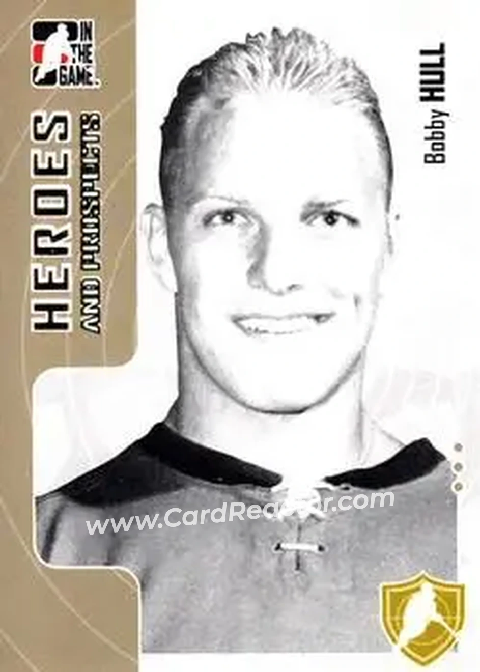 2005-06 In The Game Heroes and Prospects #2 - Bobby Hull - St. Catharines Teepees - Front