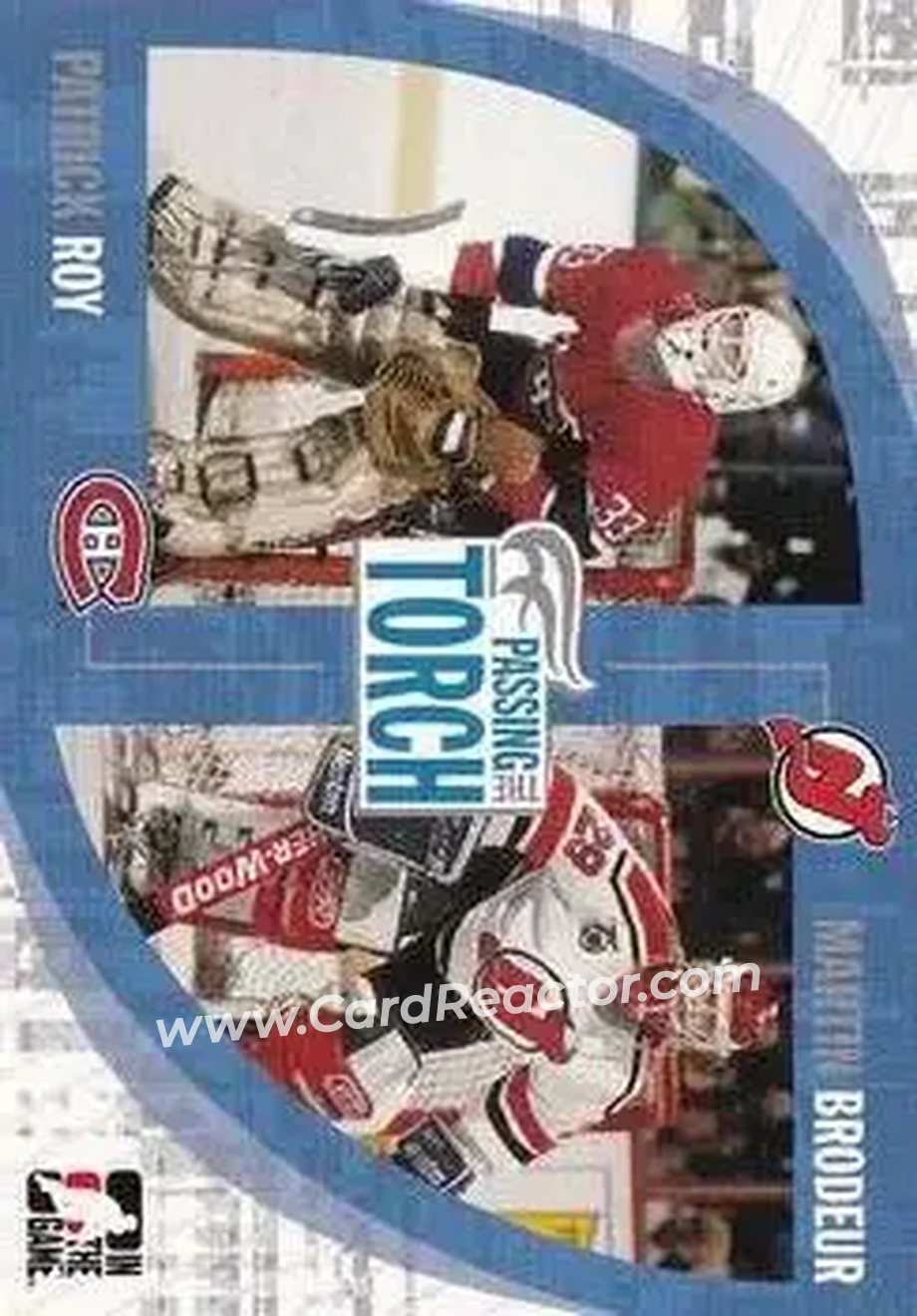 2005-06 In The Game Passing the Torch #11 - Patrick Roy - Martin Brodeur - Montreal Canadiens - New Jersey Devils - Front