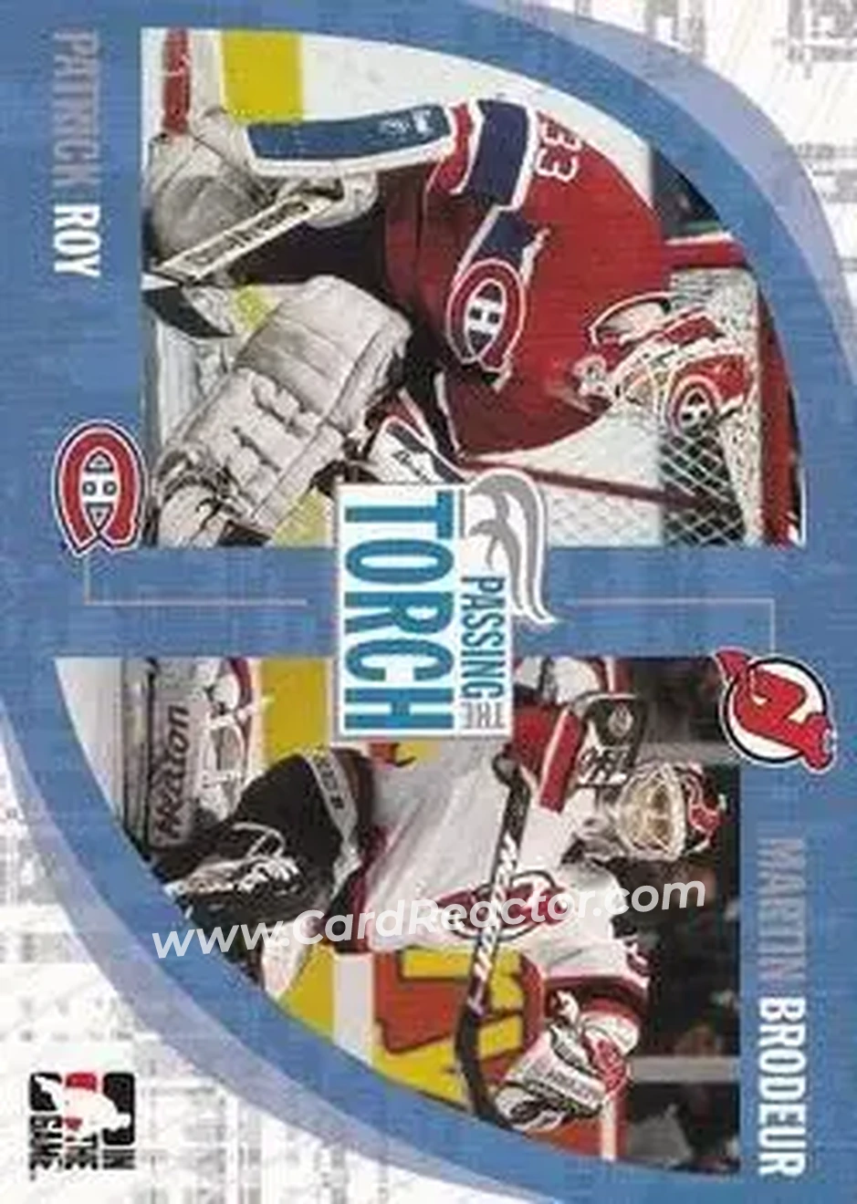 2005-06 In The Game Passing the Torch #14 - Patrick Roy - Martin Brodeur - Montreal Canadiens - New Jersey Devils - Front 2005-06 In The Game Passing the Torch #14 - Patrick Roy - Martin Brodeur - Montreal Canadiens - New Jersey Devils - Front