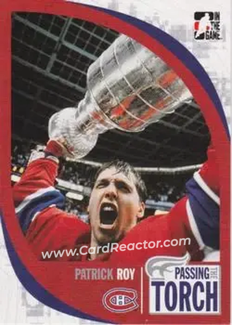 2005-06 In The Game Passing the Torch #18 - Patrick Roy - Montreal Canadiens - Front