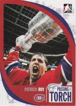 2005-06 In The Game Passing the Torch #18 Patrick Roy