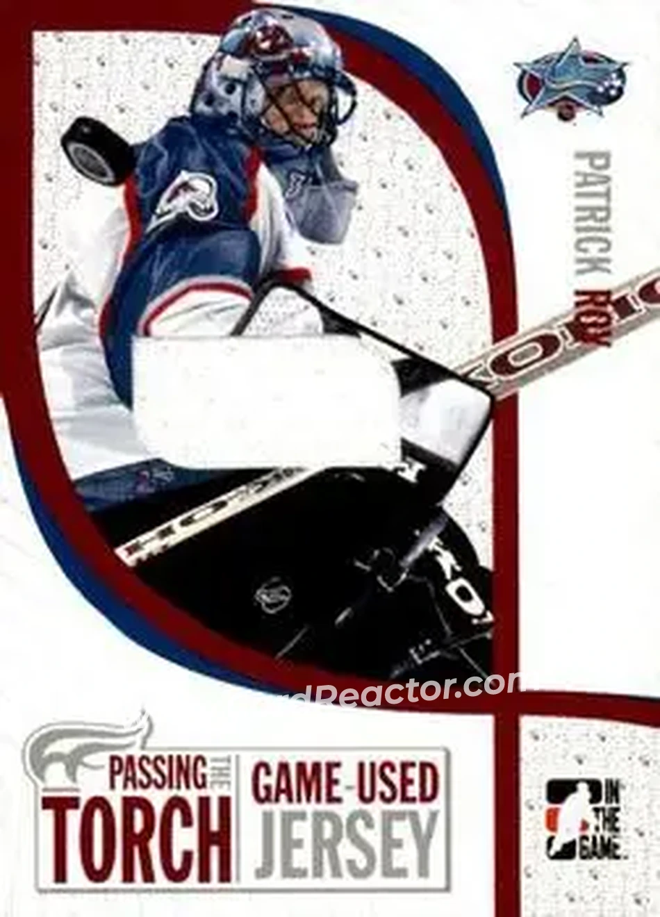2005-06 In The Game Passing the Torch - Game-Used Memorabilia #PTT-09 - Patrick Roy - Colorado Avalanche - Front 2005-06 In The Game Passing the Torch - Game-Used Memorabilia #PTT-09 - Patrick Roy - Colorado Avalanche - Front