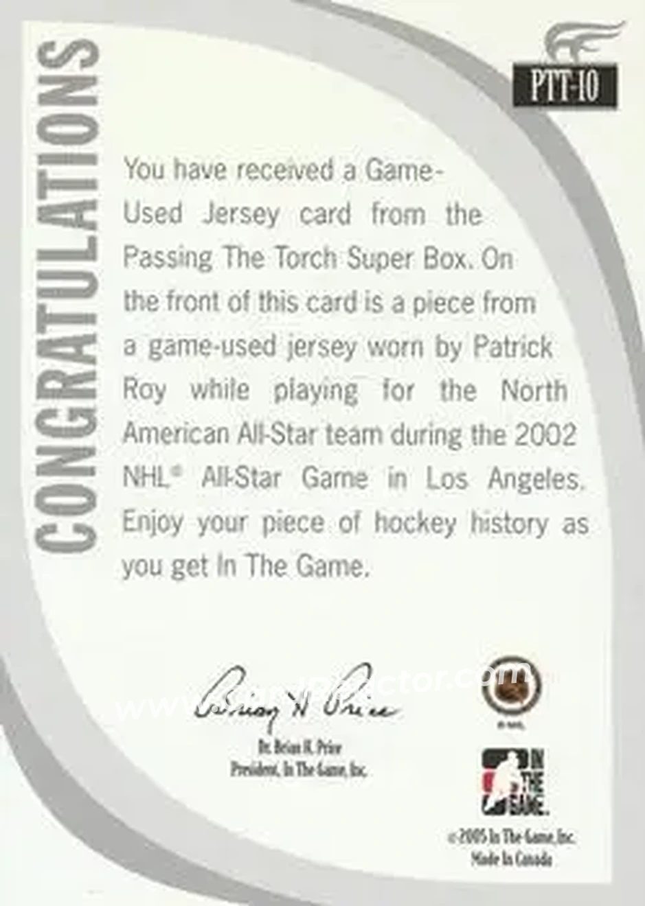 2005-06 In The Game Passing the Torch - Game-Used Memorabilia #PTT-10 - Patrick Roy - Colorado Avalanche - Back 2005-06 In The Game Passing the Torch - Game-Used Memorabilia #PTT-10 - Patrick Roy - Colorado Avalanche - Back