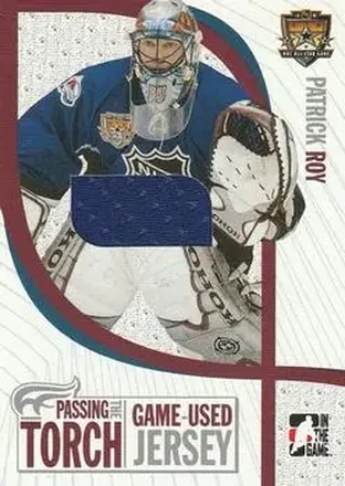 2005-06 In The Game Passing the Torch - Game-Used Memorabilia #PTT-10 - Patrick Roy - Colorado Avalanche