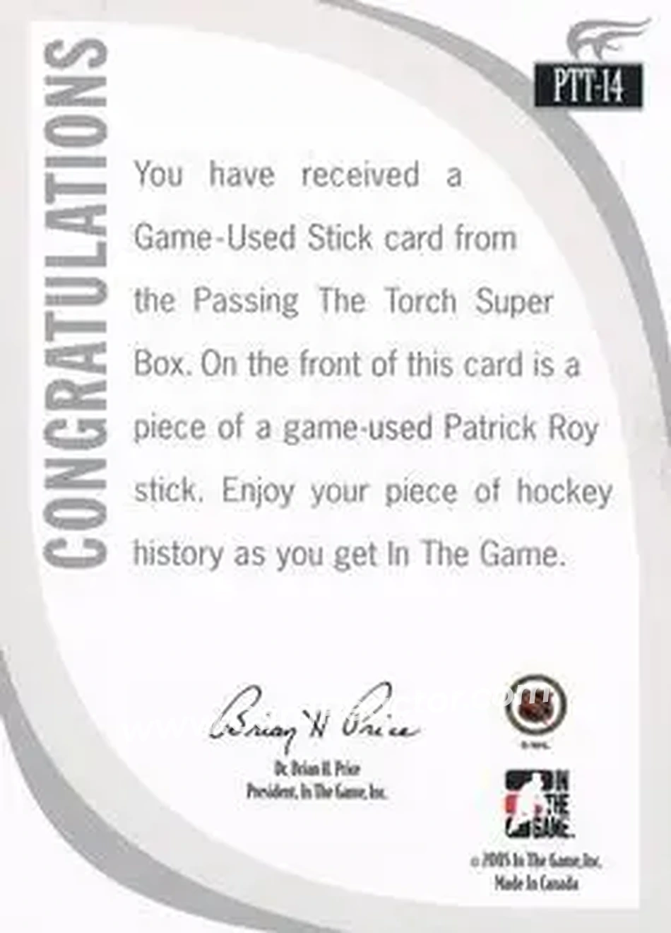2005-06 In The Game Passing the Torch - Game-Used Memorabilia #PTT-14 - Patrick Roy - Colorado Avalanche - Back 2005-06 In The Game Passing the Torch - Game-Used Memorabilia #PTT-14 - Patrick Roy - Colorado Avalanche - Back