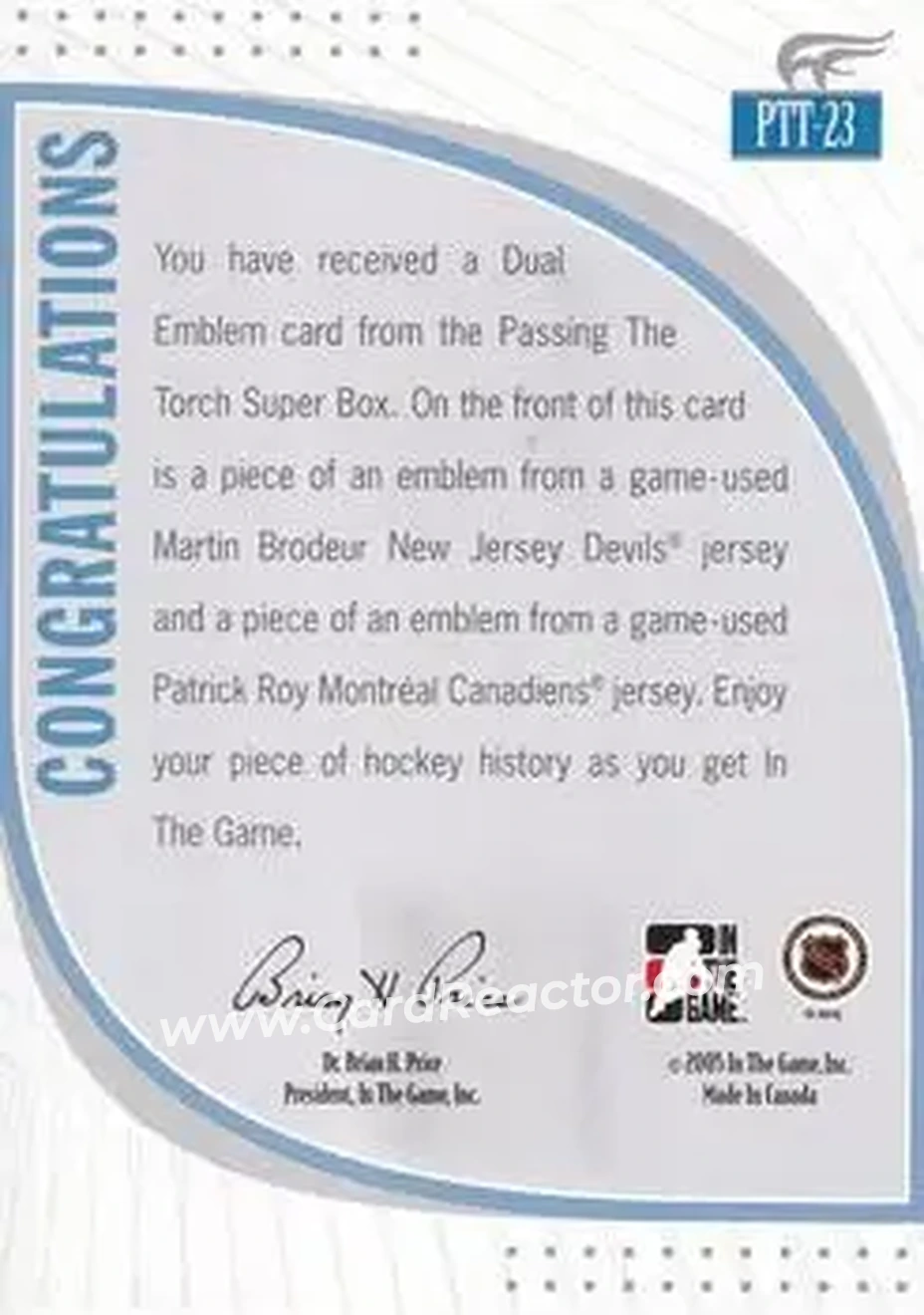 2005-06 In The Game Passing the Torch - Game-Used Memorabilia #PTT-23 - Martin Brodeur - Patrick Roy MEM, PR20 - New Jersey Devils - Montreal Canadiens - Back