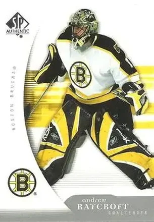 2005-06 SP Authentic #10 - Andrew Raycroft - Boston Bruins
