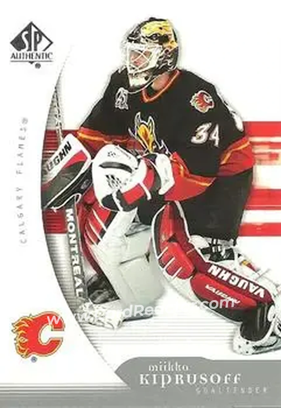 2005-06 SP Authentic #17 - Miikka Kiprusoff - Calgary Flames - Front