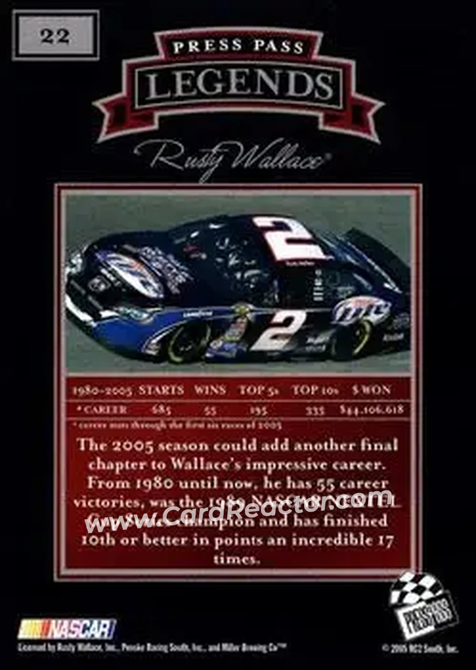 2005 Press Pass Legends #22 - Rusty Wallace - Penske Racing South - Back 2005 Press Pass Legends #22 - Rusty Wallace - Penske Racing South - Back