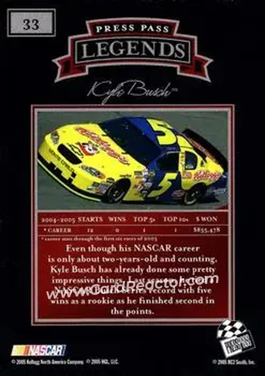 2005 Press Pass Legends #33 - Kyle Busch - Hendrick Motorsports - Back 2005 Press Pass Legends #33 - Kyle Busch - Hendrick Motorsports - Back