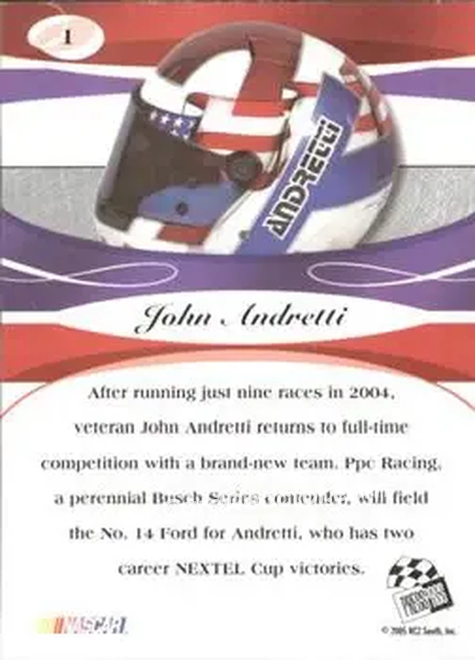2005 Press Pass Premium #1 - John Andretti - PPC Motorsports - Back