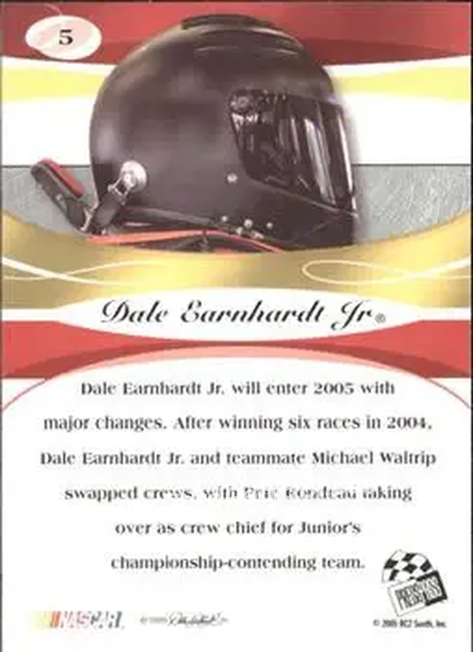 2005 Press Pass Premium #5 - Dale Earnhardt Jr - Dale Earnhardt Inc. - Back 2005 Press Pass Premium #5 - Dale Earnhardt Jr - Dale Earnhardt Inc. - Back