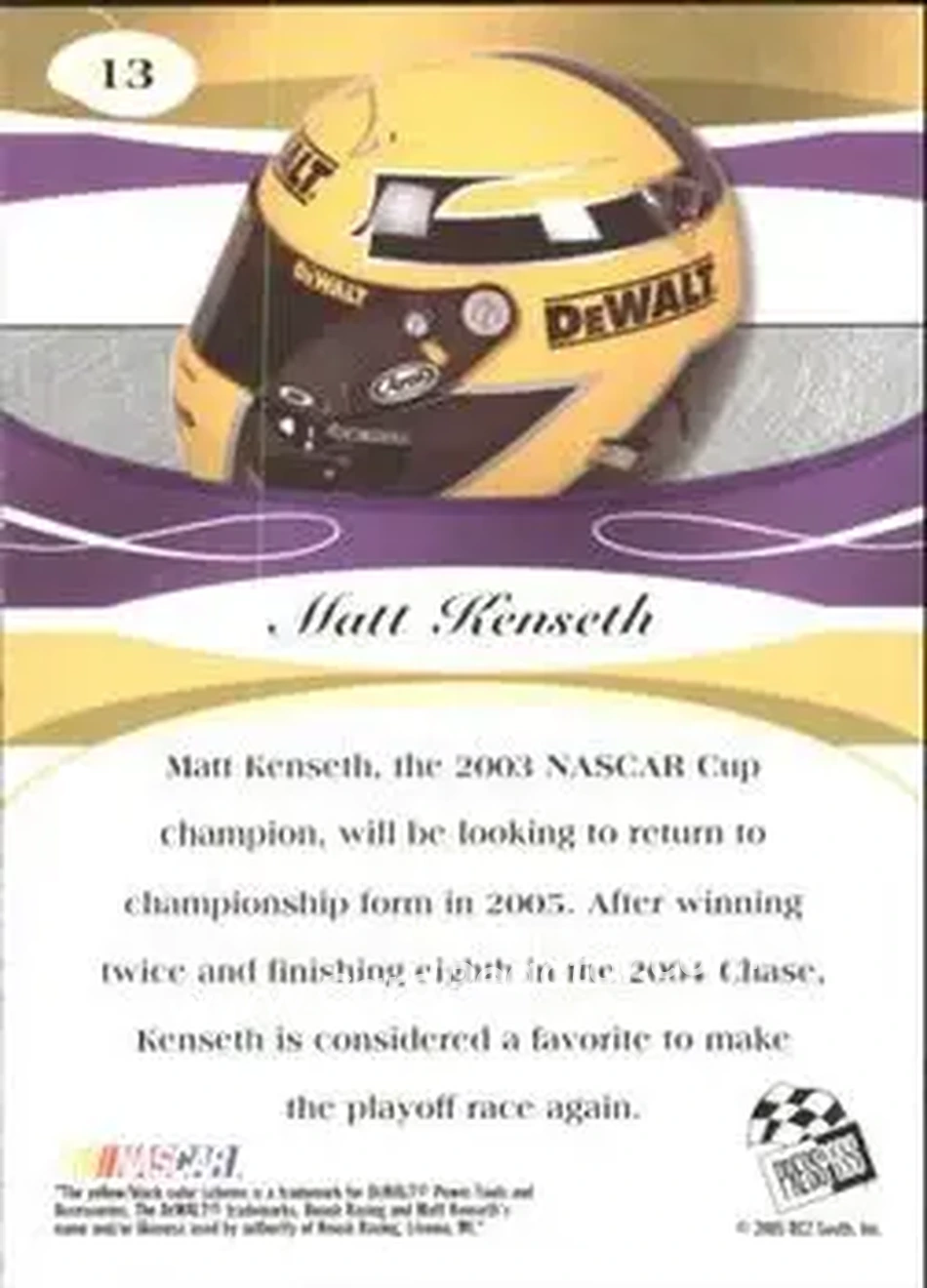 2005 Press Pass Premium #13 - Matt Kenseth - Roush Racing - Back 2005 Press Pass Premium #13 - Matt Kenseth - Roush Racing - Back