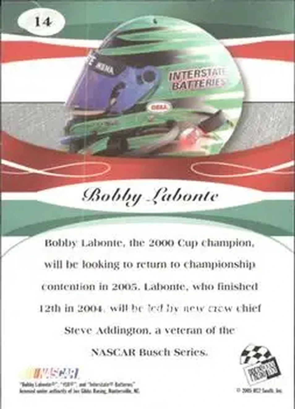 2005 Press Pass Premium #14 - Bobby Labonte - Joe Gibbs Racing - Back 2005 Press Pass Premium #14 - Bobby Labonte - Joe Gibbs Racing - Back