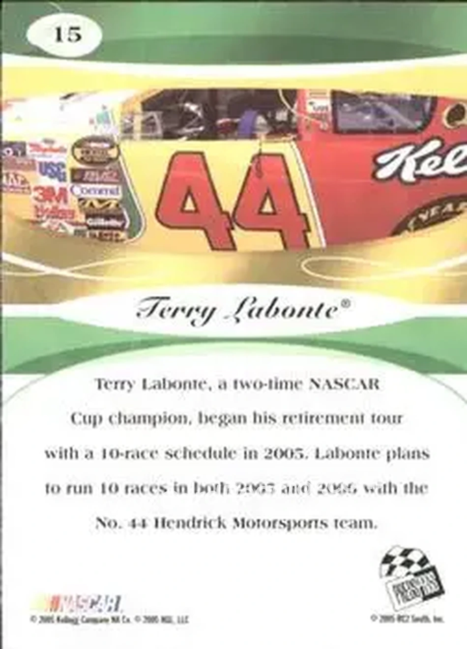 2005 Press Pass Premium #15 - Terry Labonte - Hendrick Motorsports - Back