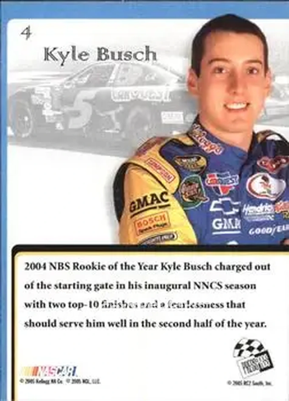 2005 Press Pass VIP #4 - Kyle Busch - Hendrick Motorsports - Back 2005 Press Pass VIP #4 - Kyle Busch - Hendrick Motorsports - Back